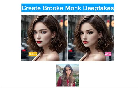 deepfake brookemonk|Brooke Monk Deepfake Videos and Leaks: What Men See vs。